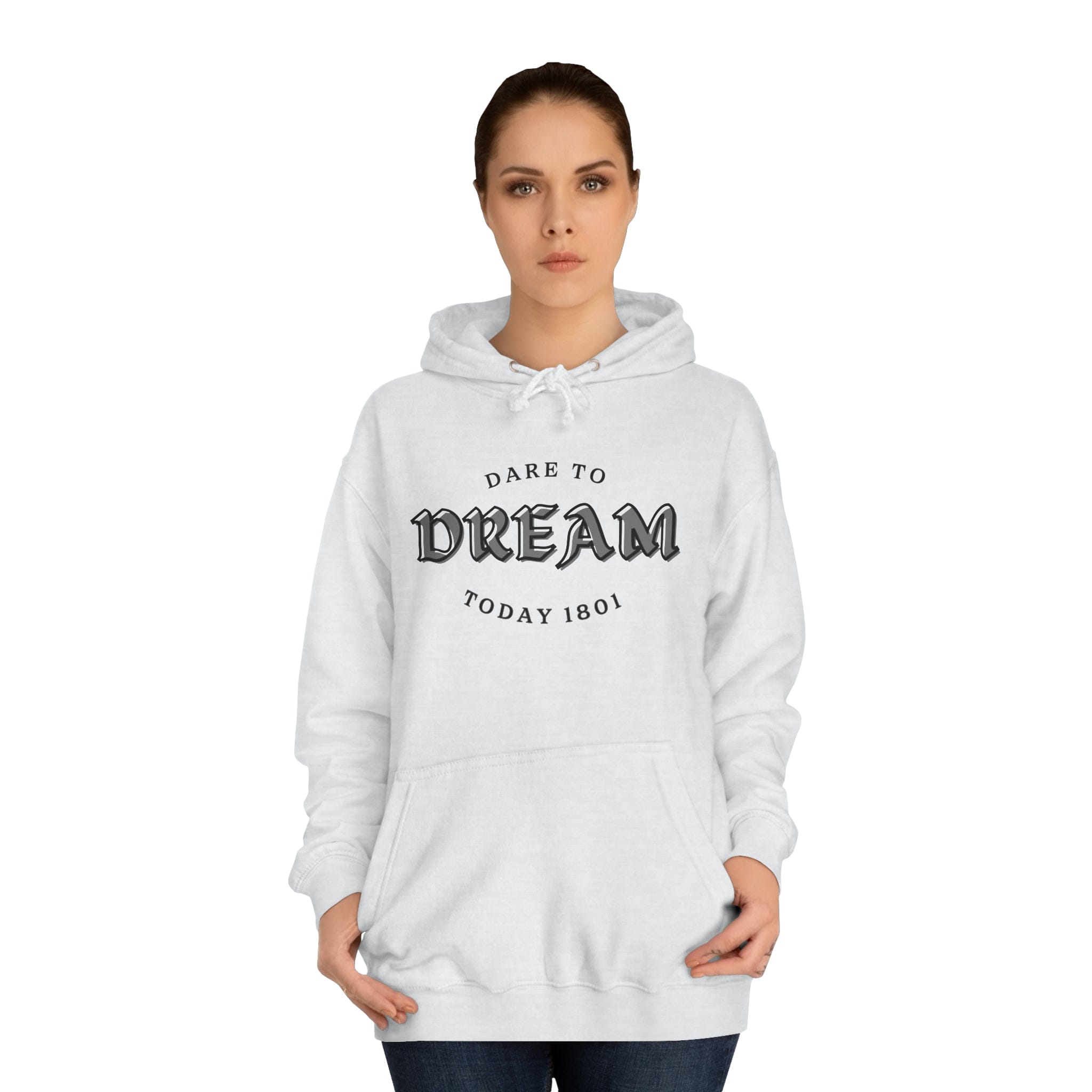 Printify Hoodie Heather Grey / S Dare to dream today 1801 design Unisex College Hoodie