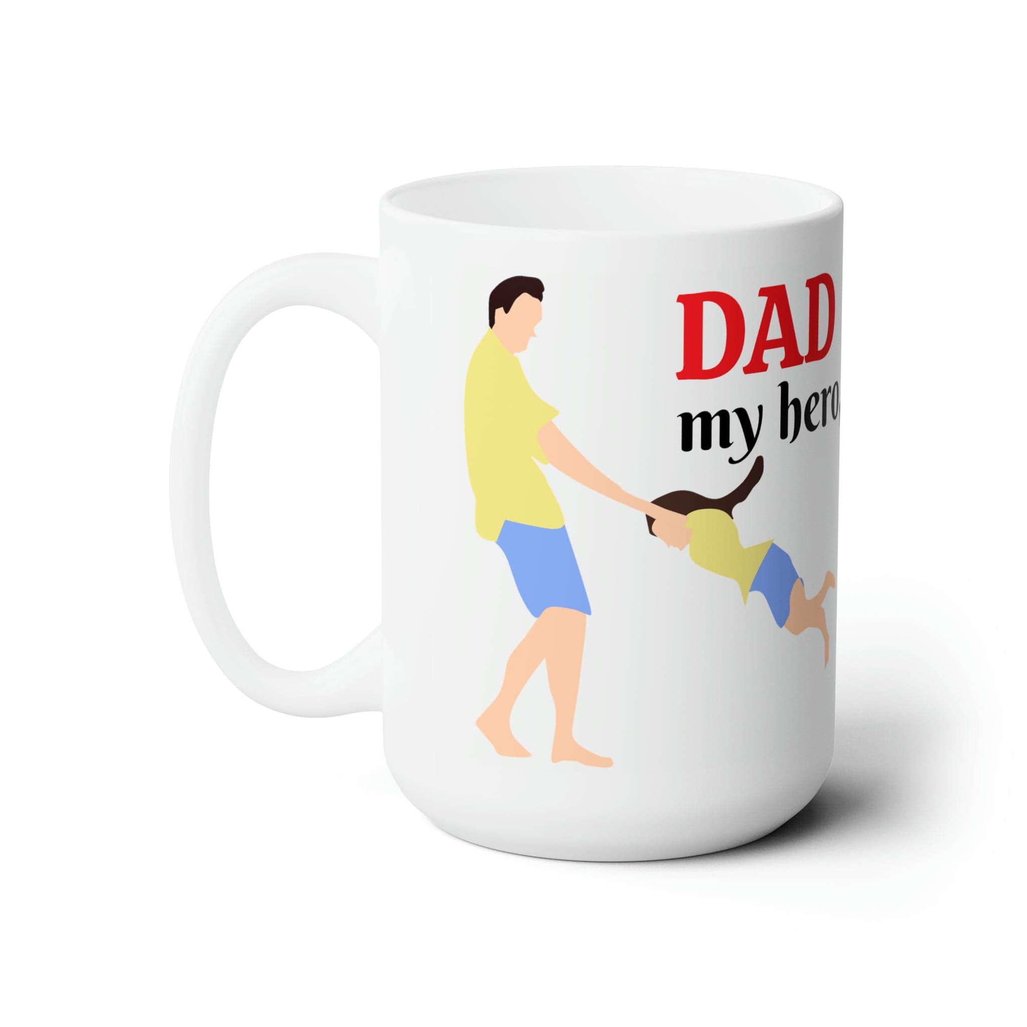 Printify Mug 15oz Dad, my hero, always motivates Ceramic Mug with christmas wish