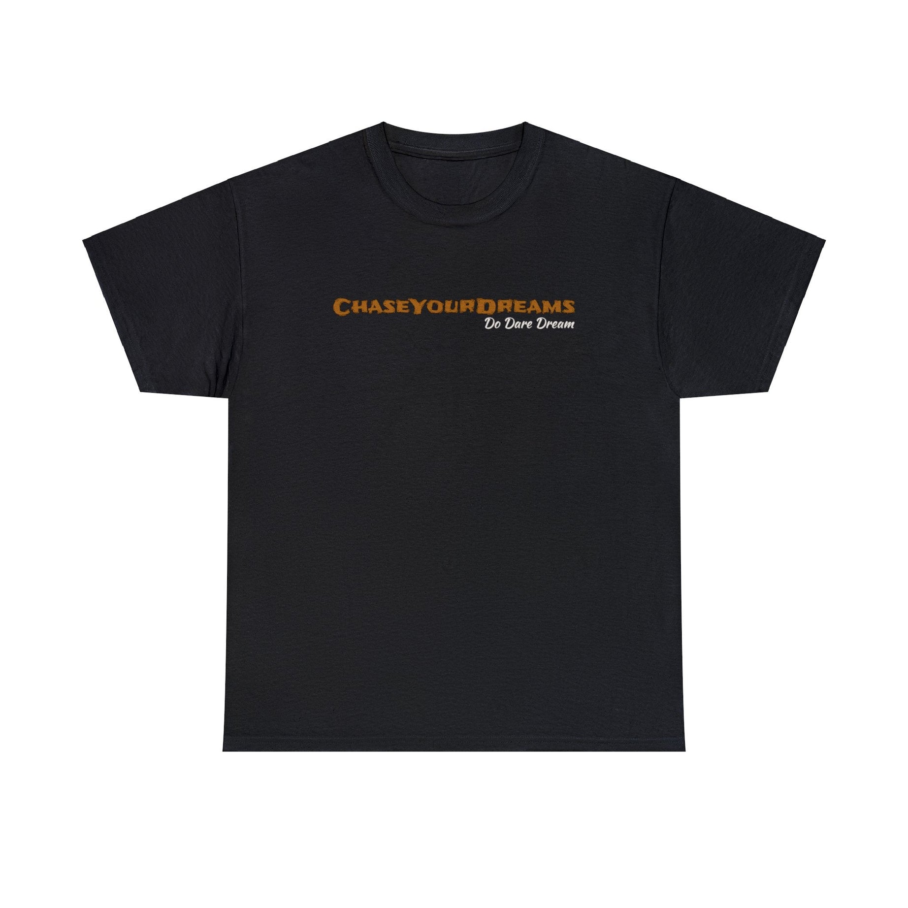 Printify T-Shirt Black / S Chase Your Dreams designed Unisex Heavy Cotton Tee
