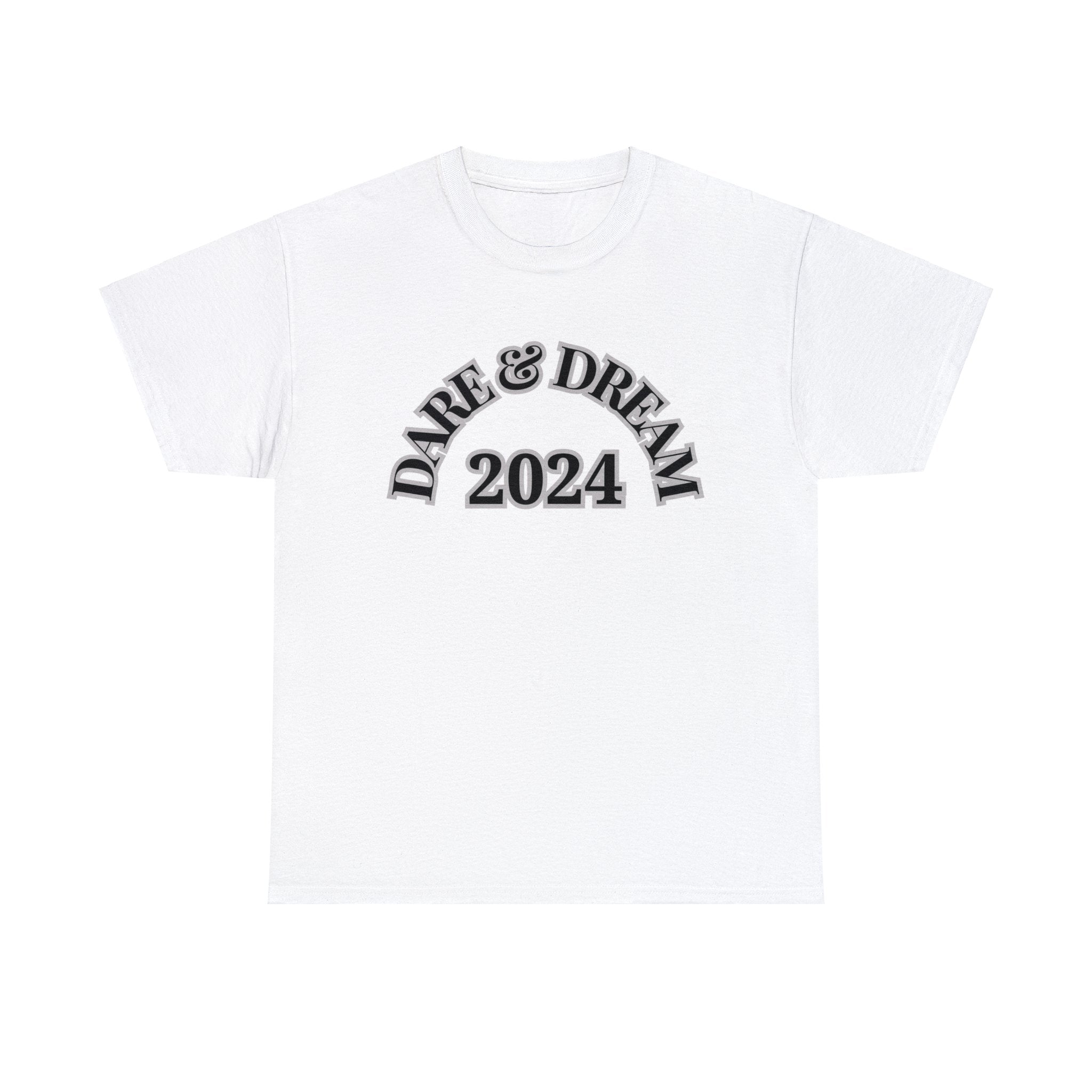 Printify T-Shirt White / S Dare & Dream 2024 designed Unisex Heavy Cotton Tee